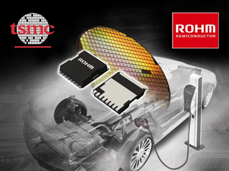 ROHM and TSMC Launch Strategic Gallium Nitride Technology Collaboration for Automotive Industry