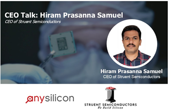 CEO Talk: Hiram Prasanna Samuel, Struent Semiconductors
